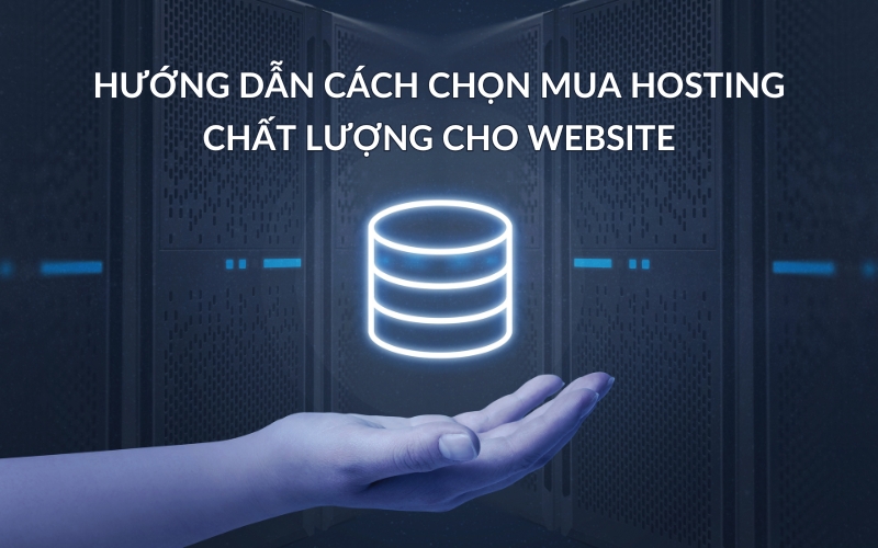 cách chọn mua hosting